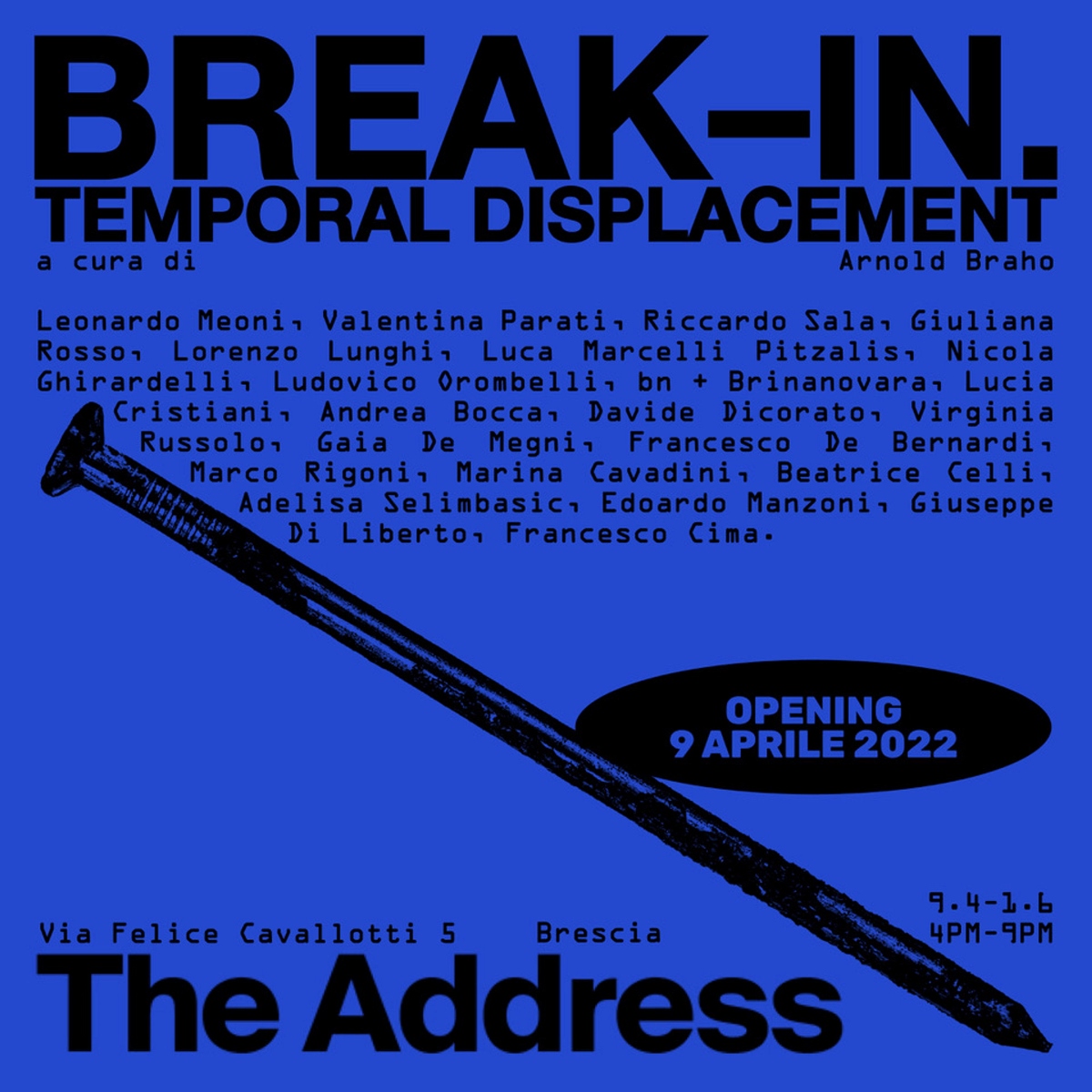 Break-In. Temporal Displacement